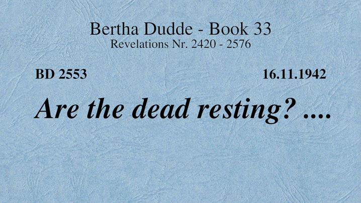 BD 2553 - ARE THE DEAD RESTING? .... - iConnectFX™