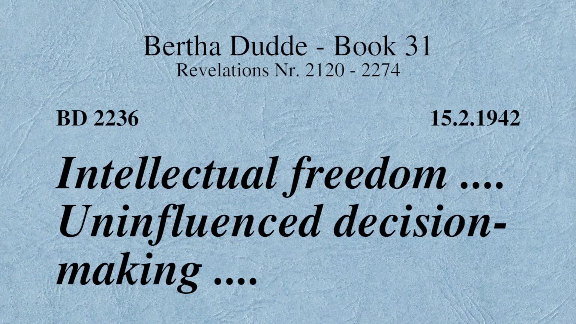 BD 2236 - INTELLECTUAL FREEDOM .... UNINFLUENCED DECISION - MAKING ...